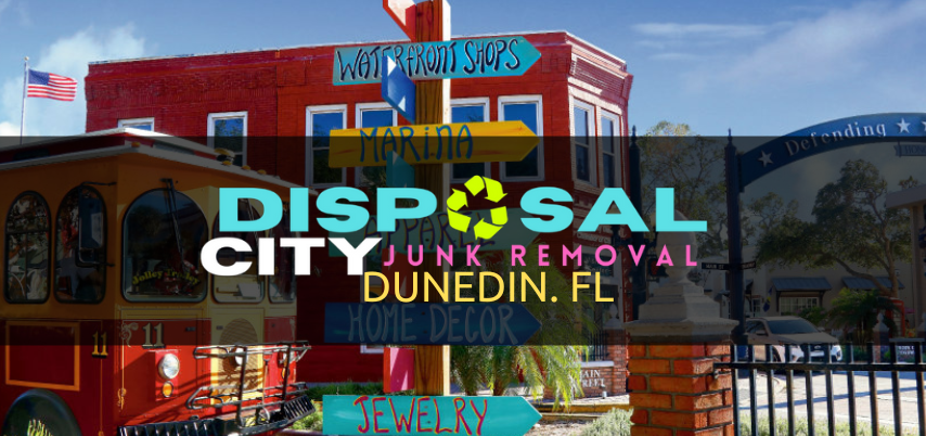 Downtown Dunedin Florida disposal City junk removal