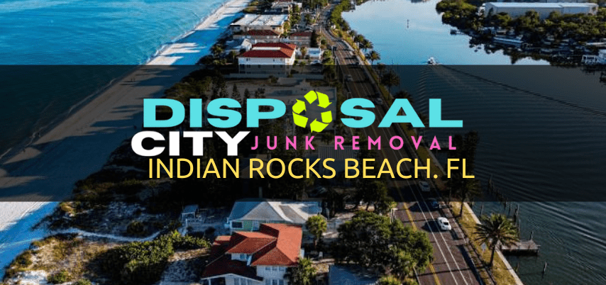 Disposal City Junk Removal Indian Rocks Beach